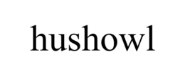 HUSHOWL trademark