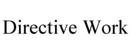 DIRECTIVE WORK trademark