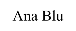 ANA BLU trademark