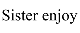 SISTER ENJOY trademark