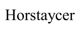 HORSTAYCER trademark