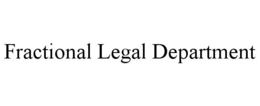FRACTIONAL LEGAL DEPARTMENT trademark