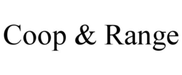 COOP & RANGE trademark