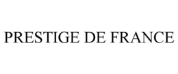 PRESTIGE DE FRANCE trademark