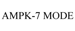 AMPK-7 MODE trademark