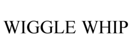 WIGGLE WHIP trademark