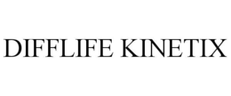 DIFFLIFE KINETIX trademark