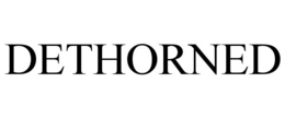 DETHORNED trademark