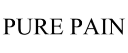 PURE PAIN trademark