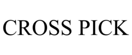 CROSS PICK trademark