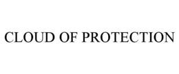 CLOUD OF PROTECTION trademark