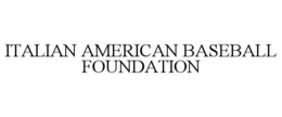 ITALIAN AMERICAN BASEBALL FOUNDATION trademark