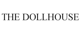 THE DOLLHOUSE trademark