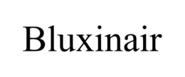 BLUXINAIR trademark