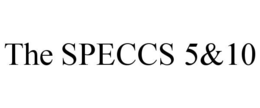 THE SPECCS 5&10 trademark