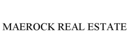 MAEROCK REAL ESTATE trademark