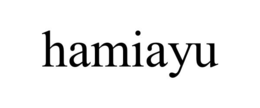 HAMIAYU trademark