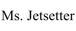 MS. JETSETTER trademark