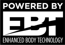 POWERED BY EBT ENHANCED BODY TECHNOLOGY trademark