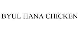 BYUL HANA CHICKEN trademark