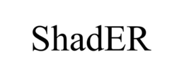 SHADER trademark