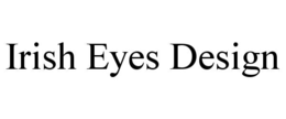 IRISH EYES DESIGN trademark