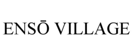 ENSŌ VILLAGE trademark