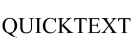 QUICKTEXT trademark