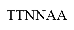 TTNNAA trademark
