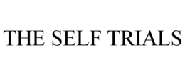 THE SELF TRIALS trademark