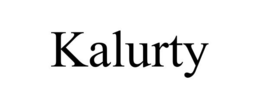 KALURTY trademark