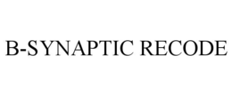 B-SYNAPTIC RECODE trademark