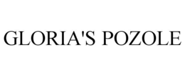GLORIA'S POZOLE trademark