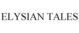 ELYSIAN TALES trademark