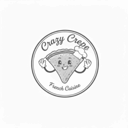 CRAZY CREPE FRENCH CUISINE trademark