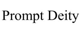 PROMPT DEITY trademark