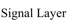 SIGNAL LAYER trademark