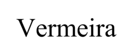 VERMEIRA trademark