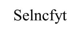 SELNCFYT trademark