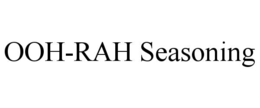 OOH-RAH SEASONING trademark