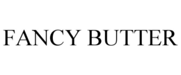 FANCY BUTTER trademark