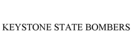 KEYSTONE STATE BOMBERS trademark