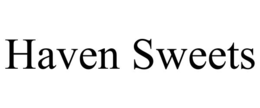 HAVEN SWEETS trademark