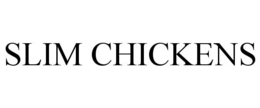 SLIM CHICKENS trademark