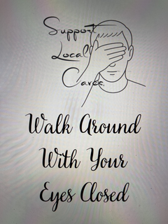 SUPPORT LOCAL CAVES WALK AROUND WITH YOUR EYES CLOSED trademark