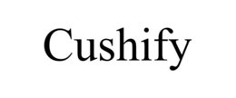 CUSHIFY trademark