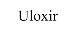 ULOXIR trademark