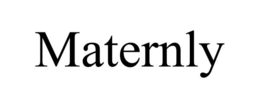 MATERNLY trademark