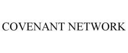 COVENANT NETWORK trademark