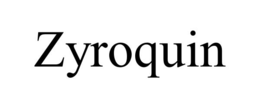 ZYROQUIN trademark